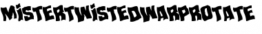 Download Mister Twisted Warped Rotated Font