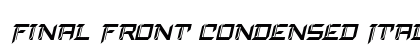 Final Front Condensed Italic Condensed Italic Font Preview Final Front Condensed Italic Condensed Italic Font Preview