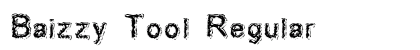 Baizzy Tool Regular Font Preview Baizzy Tool Regular Font Preview
