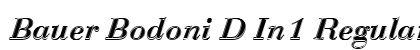 Bauer Bodoni D In1 Regular Font Bauer Bodoni D In1 Regular Font Preview