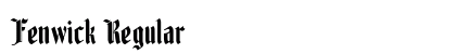 Fenwick Regular (OpenType) Font Preview Fenwick Regular (OpenType) Font Preview