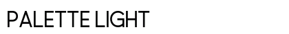 Palette Light Font Preview Palette Light Font Preview