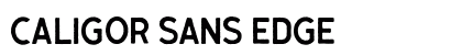 Caligor Sans Edge Font Preview Caligor Sans Edge Font Preview