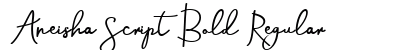 Aneisha Script Bold Regular Font Aneisha Script Bold Regular Font Preview