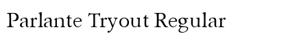 Parlante Tryout Regular Font Parlante Tryout Regular Font Preview