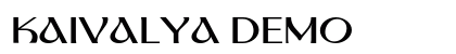 KAIVALYA DEMO (OpenType) Font Preview KAIVALYA DEMO (OpenType) Font Preview