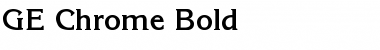 GE Chrome Bold Font