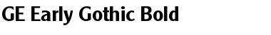 Download GE Early Gothic Font