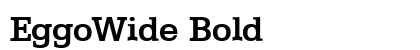 EggoWide Bold Font Preview EggoWide Bold Font Preview