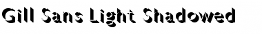 Gill Sans LightShadowed Font