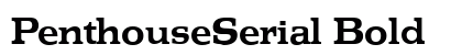 PenthouseSerial Bold Font Preview PenthouseSerial Bold Font Preview