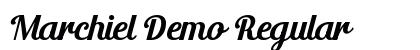 Marchiel Demo Regular Font Preview Marchiel Demo Regular Font Preview
