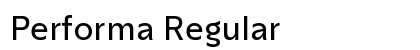 Performa Regular Font Preview Performa Regular Font Preview