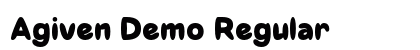 Agiven Demo Regular (OpenType) Font Preview Agiven Demo Regular (OpenType) Font Preview