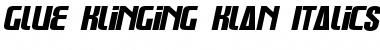 Glue Klinging Klan Italics Regular Font