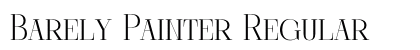 Barely Painter Regular Font Preview Barely Painter Regular Font Preview