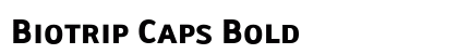 Biotrip Caps Bold Font Biotrip Caps Bold Font Preview