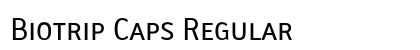 Biotrip Caps Regular Font Biotrip Caps Regular Font Preview
