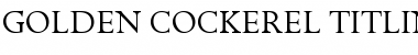 Download Golden Cockerel Titling ITC Font