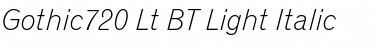 Gothic720 Lt BT Light Italic