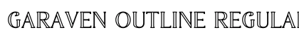 GARAVEN OUTLINE Regular Font GARAVEN OUTLINE Regular Font Preview