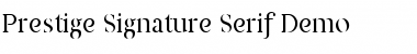 Download Prestige Signature Serif  Demo Font