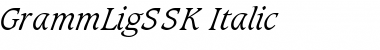 GrammLigSSK Italic Font