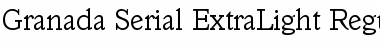 Granada-Serial-ExtraLight Regular Font