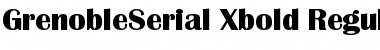 GrenobleSerial-Xbold Regular Font