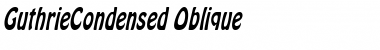 GuthrieCondensed Oblique Font