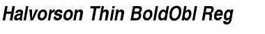 Halvorson-Thin-BoldObl Reg Regular Font