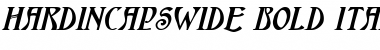HardinCapsWide Bold Italic Font