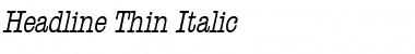 Headline Thin Italic Font