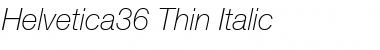 Helvetica36-Thin ThinItalic Font