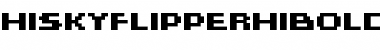 HISKYFLIPPERHIBOLD Regular Font