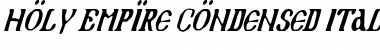 Download Holy Empire Condensed Italic Font