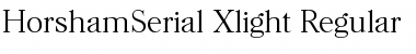 HorshamSerial-Xlight Regular Font