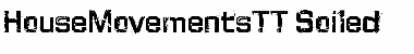 Download HouseMovementsTT-Soiled Font
