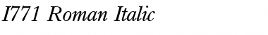 I771-Roman Italic