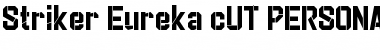 Striker Eureka PERSONAL USE Font