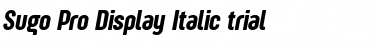 Sugo Pro Display Trial Italic