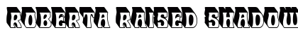 Roberta Raised Shadow Regular Font Roberta Raised Shadow Regular Font Preview