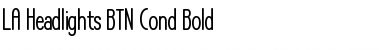 LA Headlights BTN Cond Bold Font