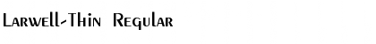 Larwell-Thin Regular Font