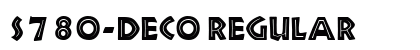 S780-Deco Regular Font Preview S780-Deco Regular Font Preview