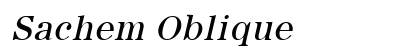 Sachem Oblique Font Preview Sachem Oblique Font Preview