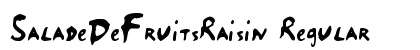 SaladeDeFruitsRaisin Regular Font Preview SaladeDeFruitsRaisin Regular Font Preview