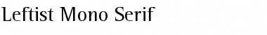 Download Leftist Mono Serif Font