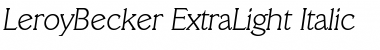 LeroyBecker-ExtraLight Italic Font