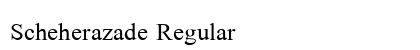 Scheherazade Regular Font Preview Scheherazade Regular Font Preview
